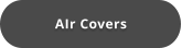 AIr Covers