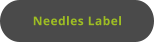 Needles Label
