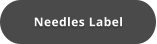 Needles Label