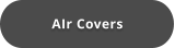 AIr Covers