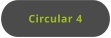 Circular 4