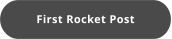 First Rocket Post