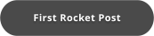 First Rocket Post