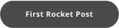 First Rocket Post