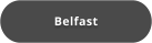 Belfast