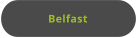 Belfast